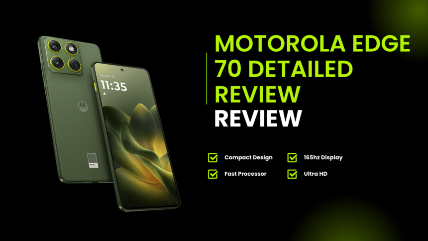 Motorola Edge 70 Detailed Review
